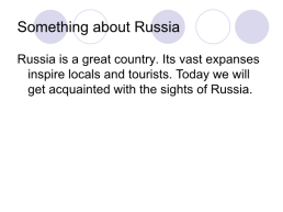 Travel to russia and foreign countries teacher: naumova a.V. Class:7., слайд 3