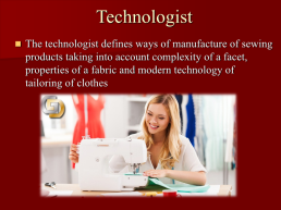 Fashion designer design technologist sewing products, слайд 5